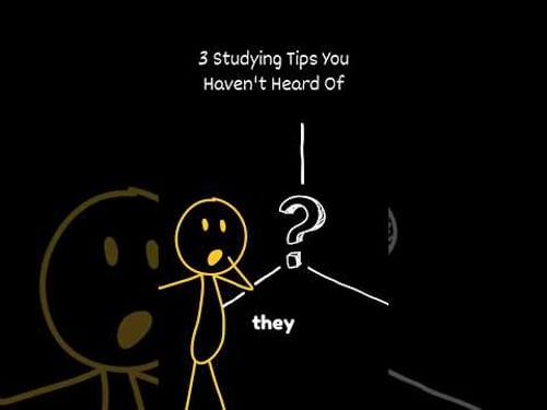 3 Studying Tips You Haven't Heard Of
