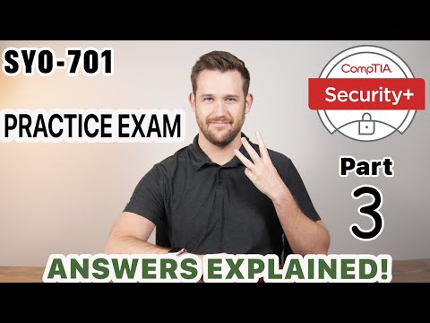 Security+ 701 Practice Exam - Part 3
