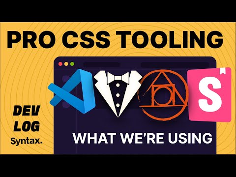 Our CSS Tooling Stack Explained - Syntax.fm Dev Log