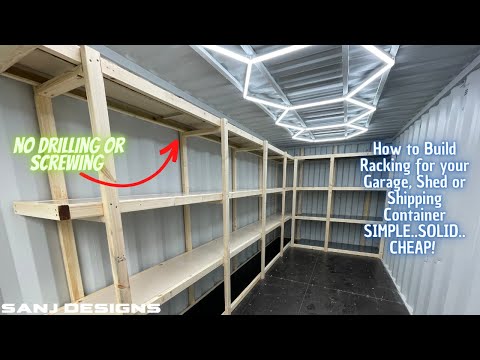 How to Build Racking for your Garage, Shed or Shipping Container - SIMPLE....SOLID...CHEAP!
