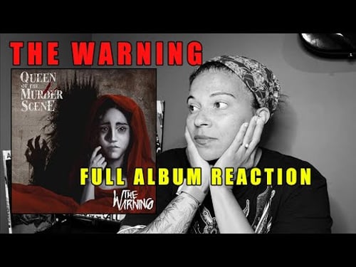 The Warning - Queen of the Murder Scene | Full Album Reaction(unedited)