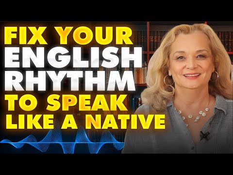 The Rhythm Mistakes Almost All English Learners Make