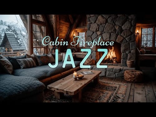 Winter Jazz Retreat ~ Cozy Cabin Ambience & Fireplace Jazz for Relaxation