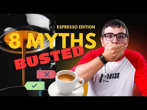 8 Myths About Espresso Everyone Still Believes