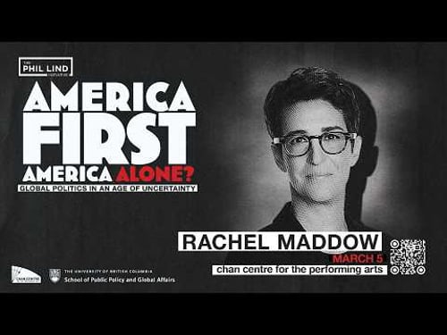 UBC Lind Initiative 2026: Rachel Maddow