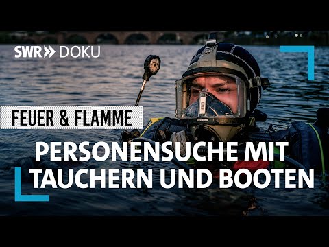 Wasserrettung - Taucher im Einsatz | S10/E07 | Feuer & Flamme | SWR Doku