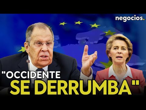 “El poder de Occidente se derrumba”: Lavrov carga contra Europa y afirma que está en decadencia