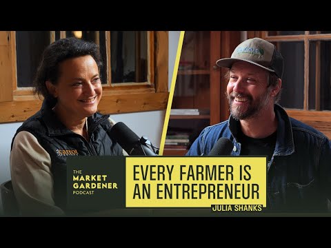 The Business Side of Farming: Lessons from The Farmer’s Office | Julia Shanks