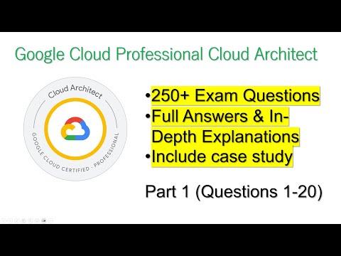 Real Google Cloud Professional Cloud Architect Exam Questions & Answers | Part 1 (Questions 1-20)
