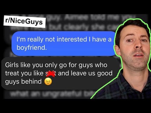 "Nice Guys" Aren't Nice (r/NiceGuys Reddit)