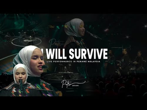 GLORIA GAYNOR - I WILL SURVIVE, PUTRI ARIANI COVER (Live Perform in Penang)