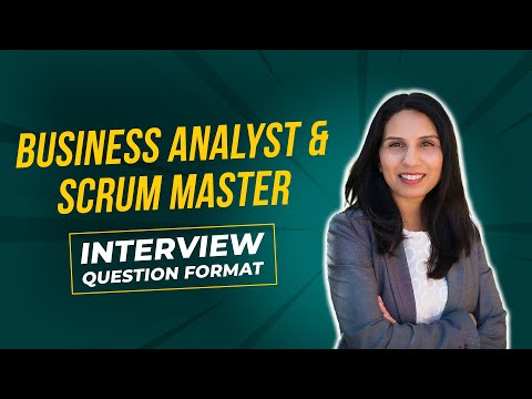 How to Answer MOST Commonly Asked Interview Questions for #BusinessAnalyst & Scrum Master Roles