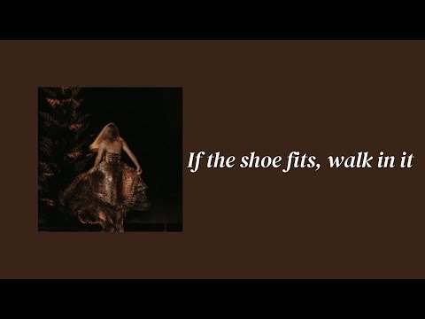 If the shoe fits, walk in it || a Taylor Swift playlist