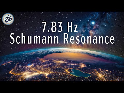 7.83 Hz Schumann Resonance, 432 Hz Healing Frequency, Boost Positive Energy, Meditation Music