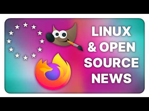 EU push for open source, GIMP3 is out, Firefox gets webapps back: Linux & Open Source News