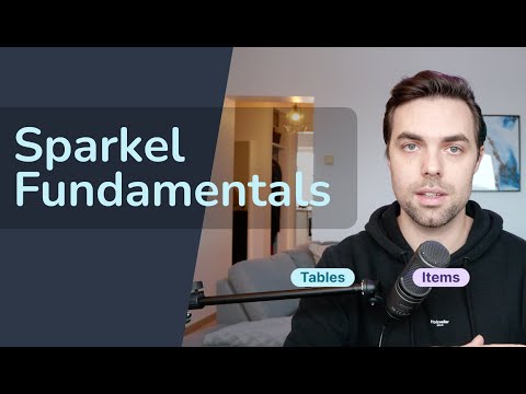 Sparkel Tutorial - The Fundamentals