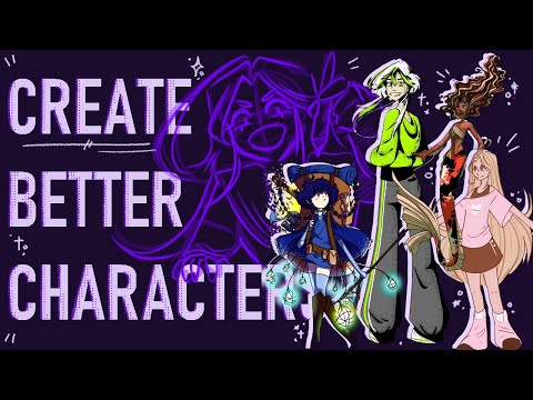 HOW TO DESIGN BETTER CHARACTERS!!!