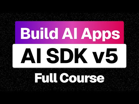 AI SDK v5 Full Course - Beginner to Advanced
