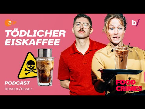 Tödliches Treffen: Ein Eiskaffee verändert alles I besser/esser Podcast