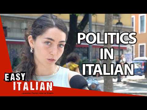 What Italians Really Think About Their Politics | Easy Italian 240