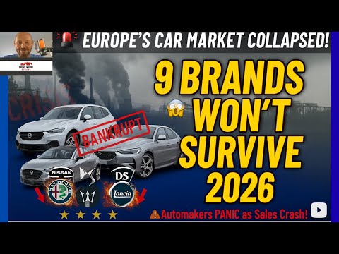 Europe's Car Market Has COLLAPSED: These 9 Brands Won't Survive 2026!!!!