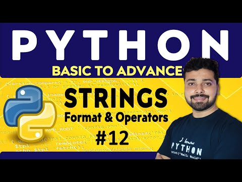 Strings with Examples | String Format & String Operators | Python Tutorial in Hindi 12