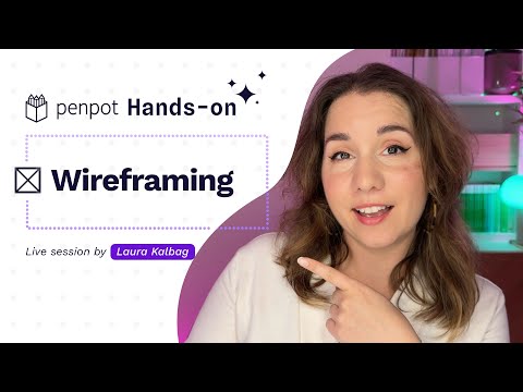 Wireframing | Penpot Hands-On Demo