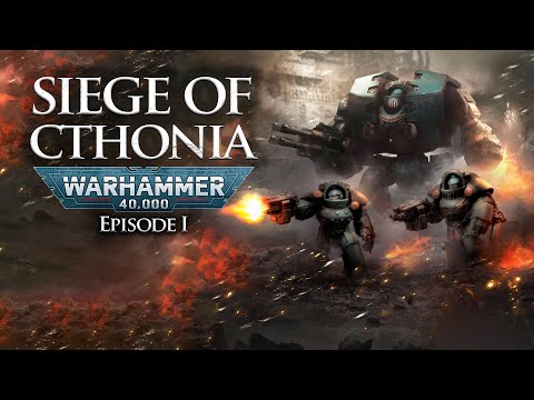 Siege of Cthonia: Episode I - The War for Horus’ Homeworld | Warhammer 40k Lore