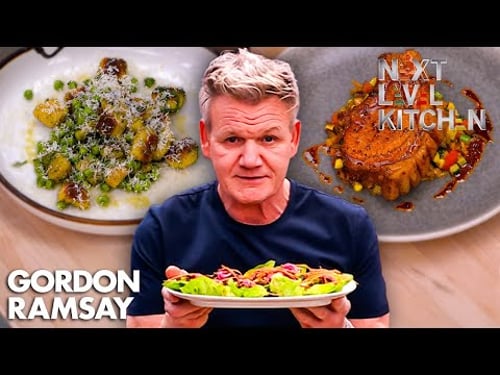 Can YOU Cook These Recipes With Gordon Ramsay? | Next Level Kitchen | Gordon Ramsay
