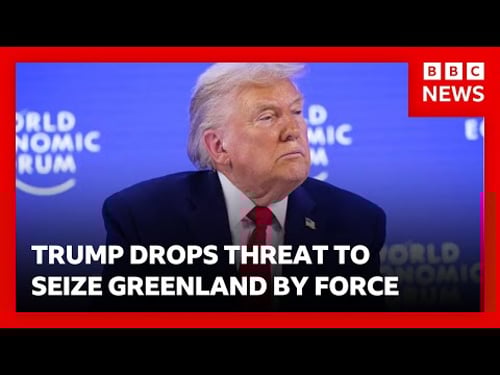 Donald Trump backtracks on using force over Greenland and drops new tariffs on allies | BBC News