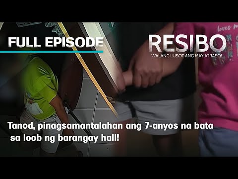 Tanod, pinagsamantalahan ang 7-anyos na bata sa loob ng barangay hall! (Full Episode) | Resibo