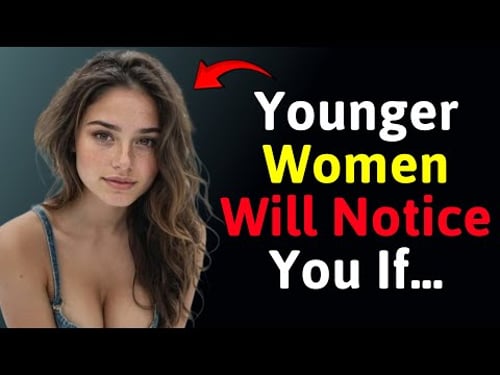 Older Men Attract Younger Women With Confidence | High-Value Dating Advice & Masculine