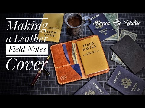 Making a Leather Field Notes Cover!