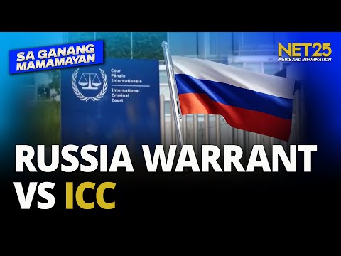 Russia naglabas ng warrant laban sa ICC officials