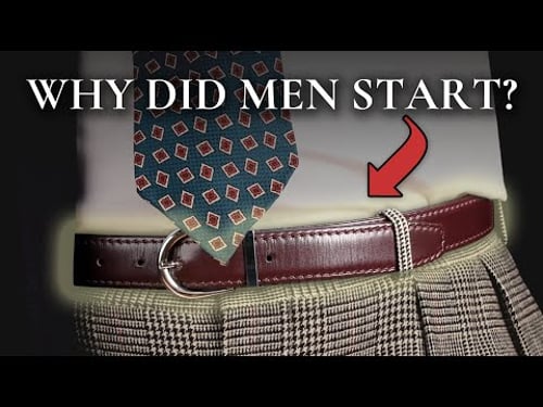 Why Did Men Start Wearing Belts?