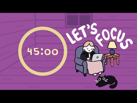 Pomodoro Timer 4x45 (3hr) | ADHD | Let's get focused! | Lofi + fireplace โก