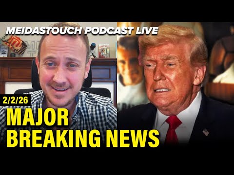 LIVE: MeidasTouch RESPONDS to MAJOR BREAKING NEWS - 2/2/26