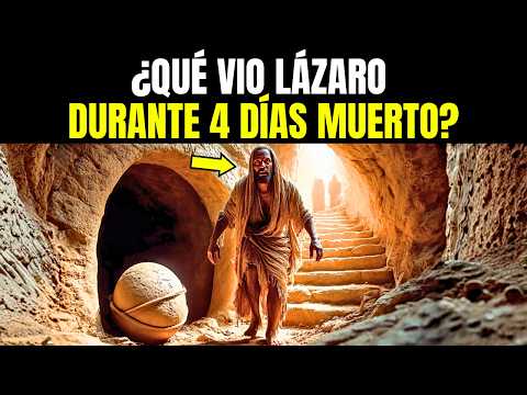 ¡EL SECRETO BÍBLICO DE ADÓNDE FUE LÁZARO TRAS LA MUERTE! Cuando Lázaro RESUCITÓ, 12 cosas sucedieron
