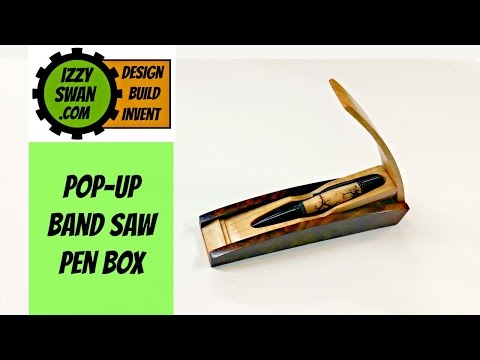 (how to make) a pop-up band saw pen box | Izzy Swan