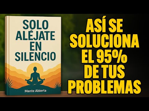 Este libro que RESOLVERÁ el 95% de tus Problemas | Audiolibro