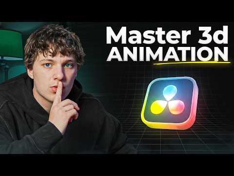 How To MASTER 3D Animation In DaVinci Resolve