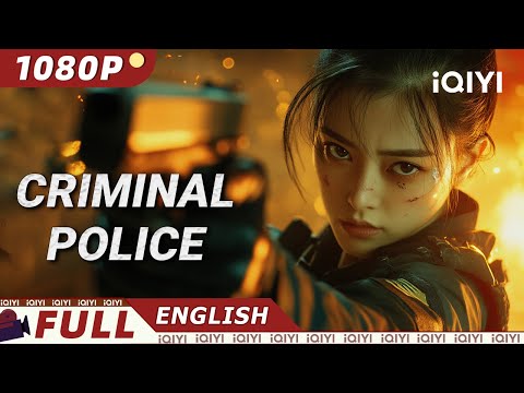 Criminal Police | Crime/Action/Police | iQIYI Movie English