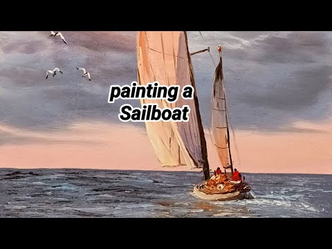 Painting a Sailboat. Oil Painting tutorial