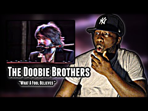 SWEET JESUS!.. *First Time Hearing* The Doobie Brothers - What A Fool Believes | REACTION