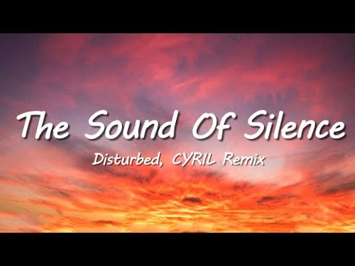 Disturbed - The Sound Of Silence (CYRIL Remix) (Lyrics)