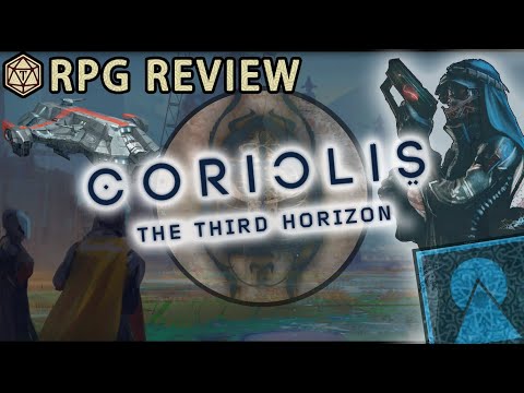 Coriolis: The Third Horizon... Is it really “Lawrence of Arabia in space?” 🌌 RPG Review
