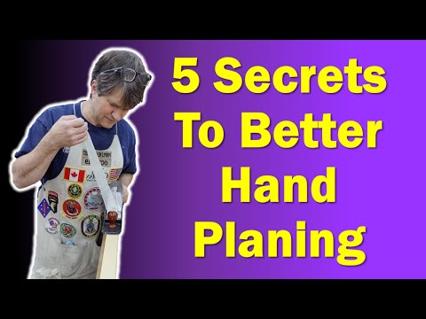 Five Secrets to Better Hand Planing | RobCosman.com