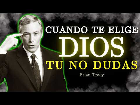 🧠 Cuando DIOS Te ELIGE La DUDA Pierde PODER / Brian Tracy