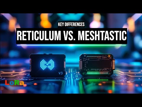 Reticulum vs. Meshtastic: Key Differences Explained!