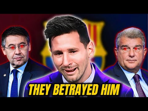 Messi: This Is How BARCELONA Betrayed Its Greatest Legend